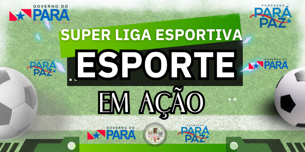 Super Liga Esportiva, Esporte em Ação
