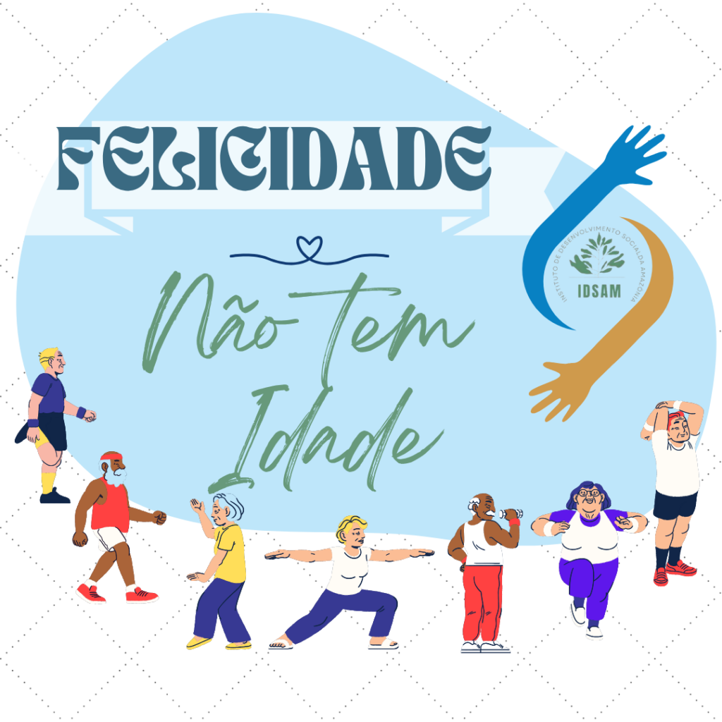 Felicidade não tem idade